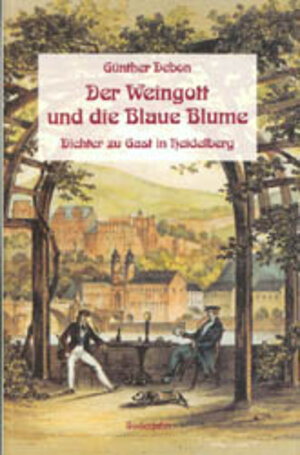 Buchcover Der Weingott und die Blaue Blume | Günther Debon | EAN 9783924973193 | ISBN 3-924973-19-9 | ISBN 978-3-924973-19-3
