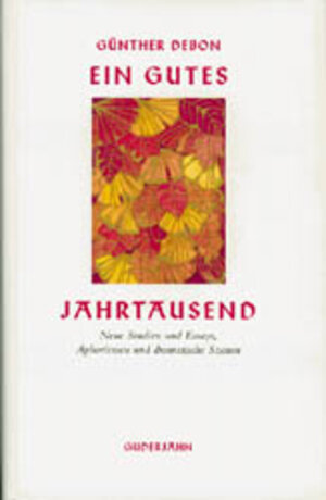 Buchcover Ein gutes Jahrtausend | Günther Debon | EAN 9783924973780 | ISBN 3-924973-78-4 | ISBN 978-3-924973-78-0