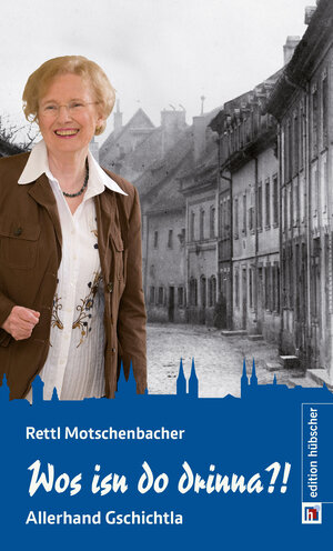 Buchcover Wos isn do drinna | Rettl Motschenbacher | EAN 9783924983512 | ISBN 3-924983-51-8 | ISBN 978-3-924983-51-2