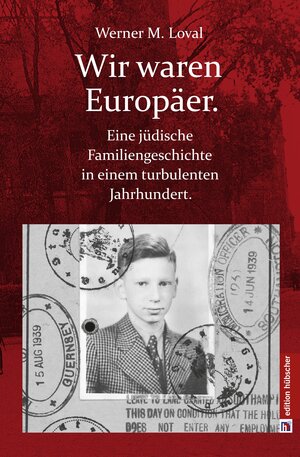 Buchcover Wir waren Europäer | Werner M. Loval | EAN 9783924983659 | ISBN 3-924983-65-8 | ISBN 978-3-924983-65-9