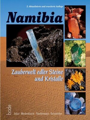 Buchcover Namibia - Zauberwelt edler Steine und Kristalle | Steffen Jahn | EAN 9783925094866 | ISBN 3-925094-86-5 | ISBN 978-3-925094-86-6