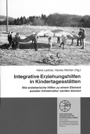 Buchcover Integrative Erziehungshilfen in Kindertagesstätten | Hans Leitner | EAN 9783925146565 | ISBN 3-925146-56-3 | ISBN 978-3-925146-56-5