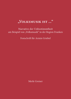 Buchcover "Volksmusik ist ..." | Merle Greiser | EAN 9783925170430 | ISBN 3-925170-43-X | ISBN 978-3-925170-43-0