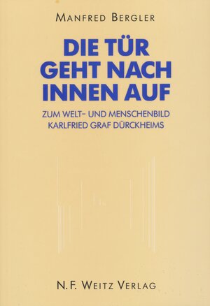 Buchcover Die Tür geht nach innen auf | Manfred Bergler | EAN 9783925177378 | ISBN 3-925177-37-X | ISBN 978-3-925177-37-8