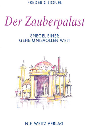 Buchcover Der Zauberpalast | Frédéric Lionel | EAN 9783925177408 | ISBN 3-925177-40-X | ISBN 978-3-925177-40-8
