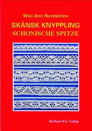 Buchcover Skånsk Knyppling /Schonische Spitze | Wivi A Nordström | EAN 9783925184895 | ISBN 3-925184-89-9 | ISBN 978-3-925184-89-5