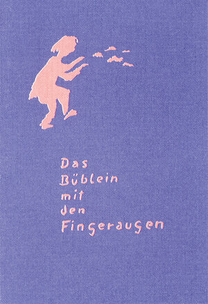Buchcover Das Büblein mit den Fingeraugen | Ursula Burkhard | EAN 9783925193217 | ISBN 3-925193-21-9 | ISBN 978-3-925193-21-7