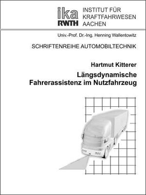 Buchcover Längsdynamische Fahrerassistenz im Nutzfahrzeug | Hartmut Kitterer | EAN 9783925194801 | ISBN 3-925194-80-0 | ISBN 978-3-925194-80-1