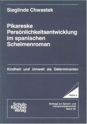 Pikareske Persönlichkeiten im spanischen Schelmenroman