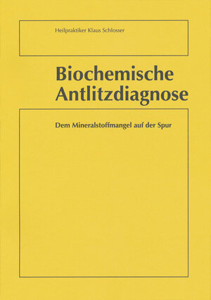 Biochemische Antlitzdiagnose: Dem Mineralstoffmangel auf der Spur