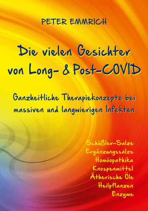 Buchcover Die vielen Gesichter von Long- & Post-COVID | Peter Emmrich | EAN 9783925207570 | ISBN 3-925207-57-0 | ISBN 978-3-925207-57-0