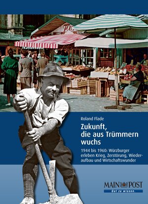 Buchcover Zukunft, die aus Trümmern wuchs | Dr. Roland Flade | EAN 9783925232626 | ISBN 3-925232-62-1 | ISBN 978-3-925232-62-6