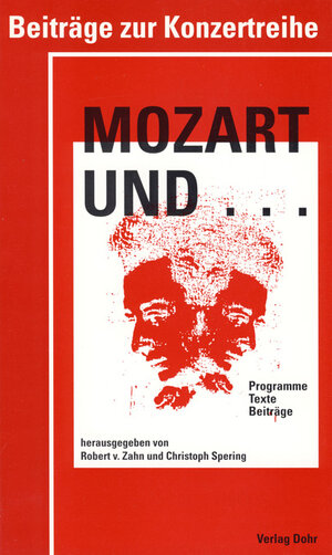 Buchcover Mozart und... Beiträge zur Konzertreihe  | EAN 9783925366079 | ISBN 3-925366-07-5 | ISBN 978-3-925366-07-9