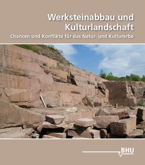 Buchcover Werksteinabbau und Kulturlandschaft  | EAN 9783925374333 | ISBN 3-925374-33-7 | ISBN 978-3-925374-33-3