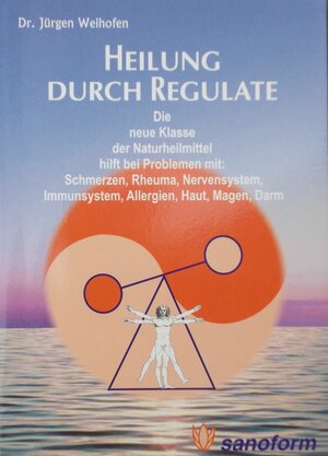 Buchcover Heilung durch Regulate | Jürgen Weihofen | EAN 9783925502293 | ISBN 3-925502-29-7 | ISBN 978-3-925502-29-3