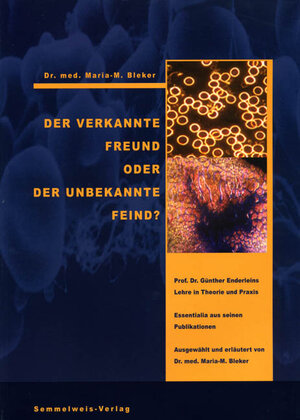 Buchcover Der verkannte Freund oder der unbekannte Feind | Maria M Bleker | EAN 9783925524240 | ISBN 3-925524-24-X | ISBN 978-3-925524-24-0