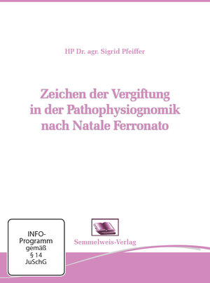 Buchcover Zeichen der Vergiftung in der Pathophysiognomik nach Natale Ferronato | Sigrid Pfeiffer | EAN 9783925524790 | ISBN 3-925524-79-7 | ISBN 978-3-925524-79-0
