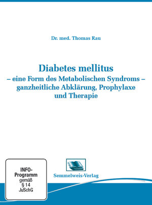 Buchcover Diabetes mellitus - eine Form des Metabolischen Syndroms | Dr. Thomas Rau | EAN 9783925524905 | ISBN 3-925524-90-8 | ISBN 978-3-925524-90-5