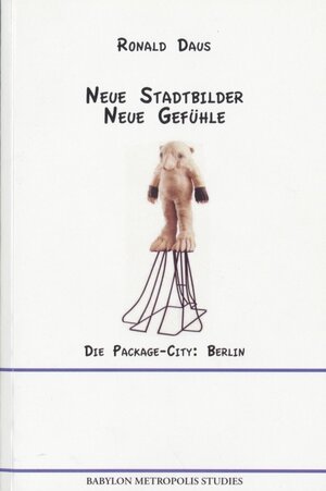 Buchcover Neue Stadtbilder - Neue Gefühle 2 | Ronald Daus | EAN 9783925529290 | ISBN 3-925529-29-2 | ISBN 978-3-925529-29-0