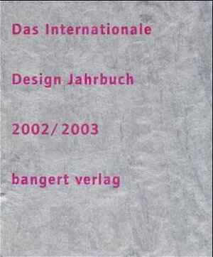 Buchcover Das internationale Design-Jahrbuch | Ross Lovegrove | EAN 9783925560385 | ISBN 3-925560-38-6 | ISBN 978-3-925560-38-5