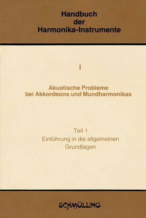 Buchcover Handbuch der Harmonika-Instrumente / Akustische Probleme bei Akkordeons und Mundharmonikas | Gotthard Richter | EAN 9783925572005 | ISBN 3-925572-00-7 | ISBN 978-3-925572-00-5