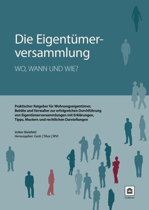 Buchcover Die Eigentümerversammlung - wo, wann und wie | Volker Bielefeld | EAN 9783925573750 | ISBN 3-925573-75-5 | ISBN 978-3-925573-75-0