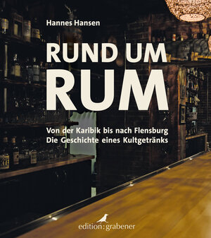 Buchcover Rund um Rum | Hannes Hansen | EAN 9783925573972 | ISBN 3-925573-97-6 | ISBN 978-3-925573-97-2