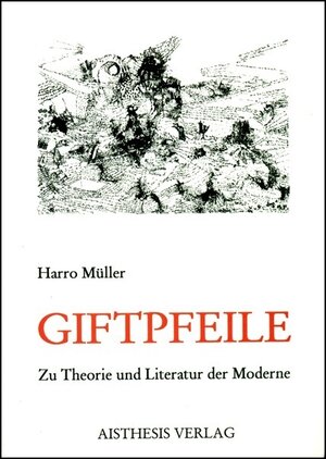 Buchcover Giftpfeile | Harro Müller | EAN 9783925670985 | ISBN 3-925670-98-X | ISBN 978-3-925670-98-5