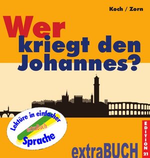 Buchcover Wer kriegt den Johannes? | Caroline Koch | EAN 9783925698163 | ISBN 3-925698-16-7 | ISBN 978-3-925698-16-3