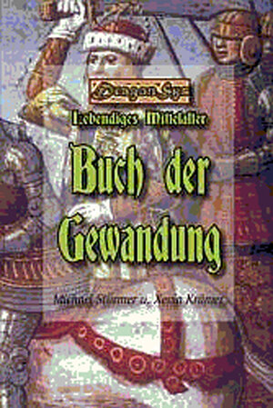 Buch der Gewandung. DragonSys - Lebendiges Mittelalter