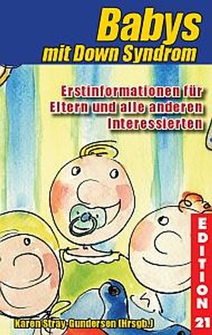 Buchcover Babys mit Down-Syndrom | Stray-Gundersen | EAN 9783925698712 | ISBN 3-925698-71-X | ISBN 978-3-925698-71-2