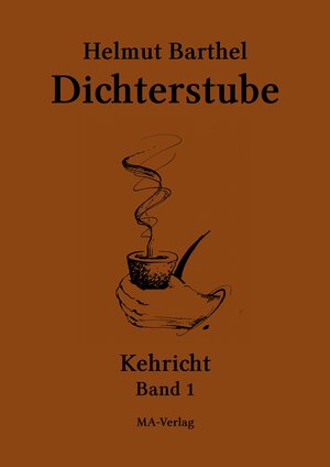 Buchcover Dichterstube - Kehricht | Helmut Barthel | EAN 9783925718267 | ISBN 3-925718-26-5 | ISBN 978-3-925718-26-7