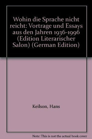 Buchcover Wohin die Sprache nicht reicht | Hans Keilson | EAN 9783925740206 | ISBN 3-925740-20-1 | ISBN 978-3-925740-20-6