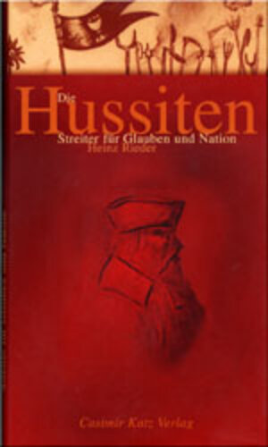 Buchcover Die Hussiten | Heinz Rieder | EAN 9783925825712 | ISBN 3-925825-71-1 | ISBN 978-3-925825-71-2