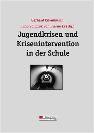 Buchcover Jugendkrisen und Krisenintervention in der Schule  | EAN 9783925836534 | ISBN 3-925836-53-5 | ISBN 978-3-925836-53-4