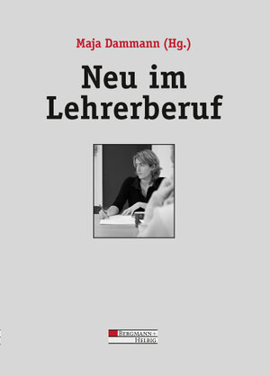 Buchcover Neu im Lehrerberuf  | EAN 9783925836558 | ISBN 3-925836-55-1 | ISBN 978-3-925836-55-8