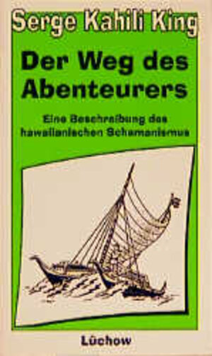 Buchcover Der Weg des Abenteurers | Serge K King | EAN 9783925898624 | ISBN 3-925898-62-X | ISBN 978-3-925898-62-4