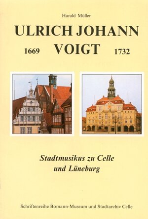 Buchcover Ulrich Johann Voigt 1669-1732 | Harald Müller | EAN 9783925902031 | ISBN 3-925902-03-1 | ISBN 978-3-925902-03-1