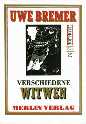 Buchcover Verschiedene Witwen. Roman / Verschiedene Witwen | Uwe Bremer | EAN 9783926112149 | ISBN 3-926112-14-X | ISBN 978-3-926112-14-9