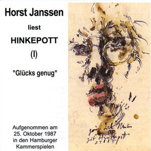 Buchcover Horst Janssen liest Hinkepott. Zum 70. Geburtstag / Glücks genug | Horst Janssen | EAN 9783926112897 | ISBN 3-926112-89-1 | ISBN 978-3-926112-89-7