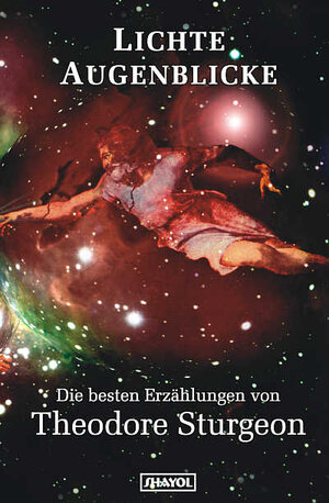 Buchcover Lichte Augenblicke | Theodore Sturgeon | EAN 9783926126290 | ISBN 3-926126-29-9 | ISBN 978-3-926126-29-0