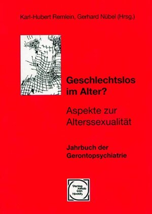 Buchcover Geschlechtslos im Alter?  | EAN 9783926200785 | ISBN 3-926200-78-2 | ISBN 978-3-926200-78-5