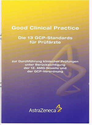 Buchcover Good Clinical Practice | Wolfgang Meyer-Sabellek | EAN 9783926315236 | ISBN 3-926315-23-7 | ISBN 978-3-926315-23-6