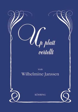 Buchcover Up platt vertellt | Wilhelmine Janssen | EAN 9783926322340 | ISBN 3-926322-34-9 | ISBN 978-3-926322-34-0