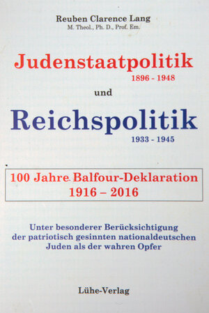 Buchcover Judenstaatpolitik(1896-1948) und Reichspolitik (1933-1945) | Reuben Clarence Lang | EAN 9783926328335 | ISBN 3-926328-33-9 | ISBN 978-3-926328-33-5