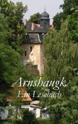 Buchcover Arnshaugk | Wolf von Aichelburg | EAN 9783926370365 | ISBN 3-926370-36-X | ISBN 978-3-926370-36-5