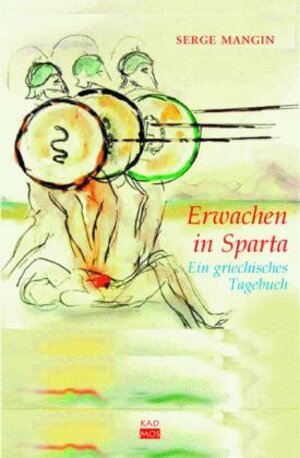 Buchcover Erwachen in Sparta | Serge Mangin | EAN 9783926370426 | ISBN 3-926370-42-4 | ISBN 978-3-926370-42-6