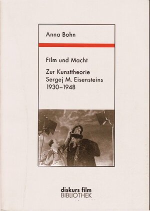 Buchcover Film und Macht | Anna Bohn | EAN 9783926372666 | ISBN 3-926372-66-4 | ISBN 978-3-926372-66-6