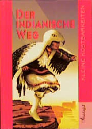 Buchcover Der indianische Weg | Peter Whiteheart | EAN 9783926374745 | ISBN 3-926374-74-8 | ISBN 978-3-926374-74-5