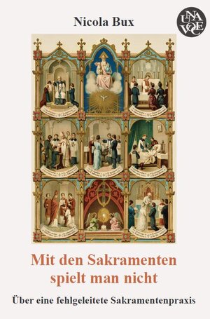 Buchcover Mit den Sakramenten spielt man nicht | Nicola Bux | EAN 9783926377456 | ISBN 3-926377-45-3 | ISBN 978-3-926377-45-6